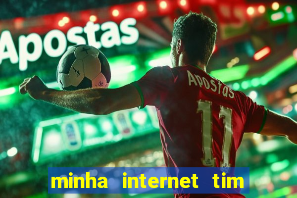 minha internet tim beta acabou como contratar mais